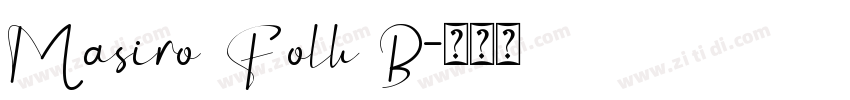 Masiro Folk B字体转换